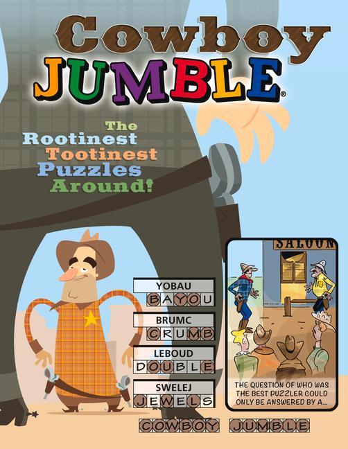 Cowboy Jumble: The Rootinest Tootinest Puzzles Around!