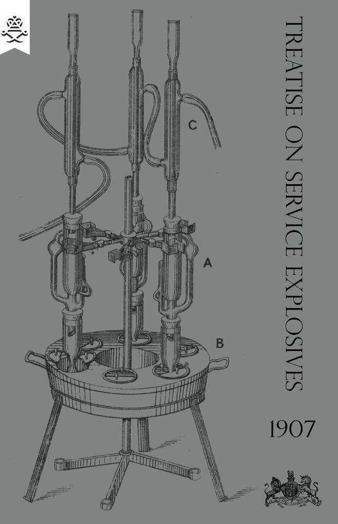 TREATISE ON SERVICE EXPLOSIVES 1907