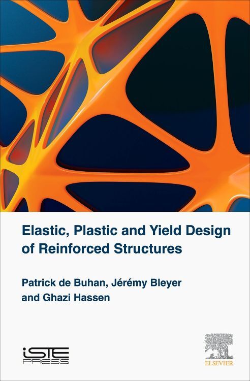 Elastic Plastic and Yield  of Reinforced Structures
