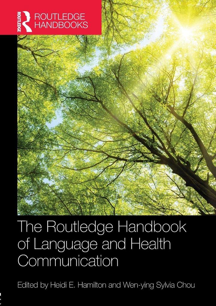 The Routledge Handbook of Language and Health Communication