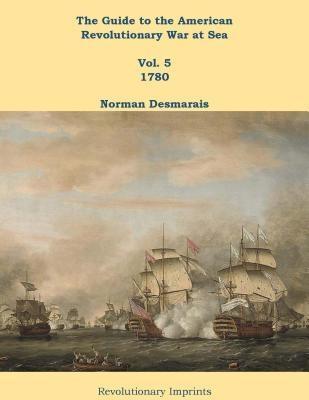 The Guide to the American Revolutionary War at Sea