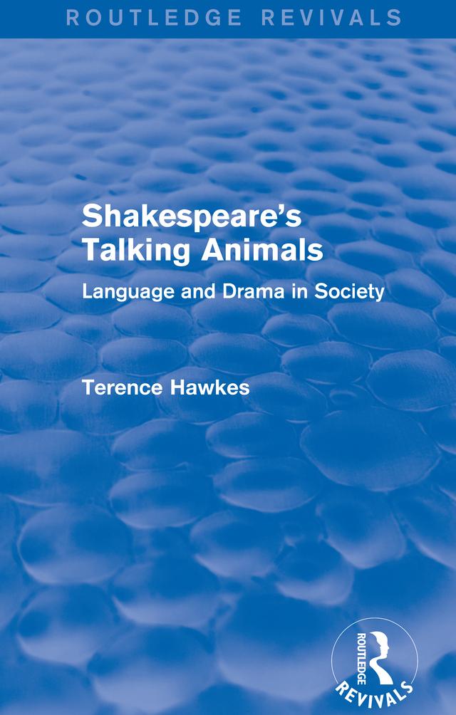 Routledge Revivals: Shakespeare‘s Talking Animals (1973)