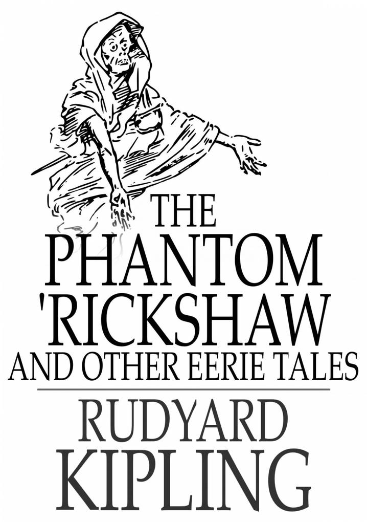 Phantom ‘Rickshaw and Other Eerie Tales