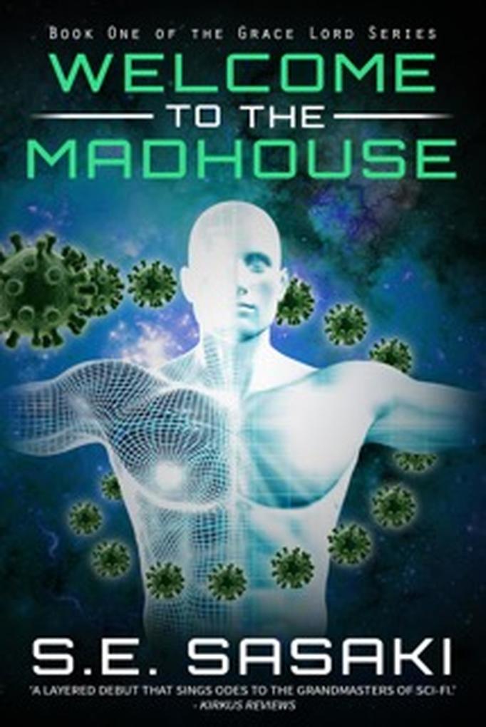Welcome to the Madhouse (The Grace Lord Series #1)