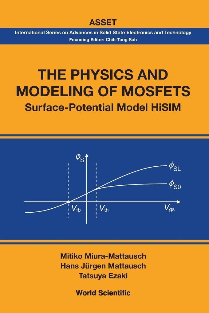 PHYSICS & MODELING OF MOSFETS THE