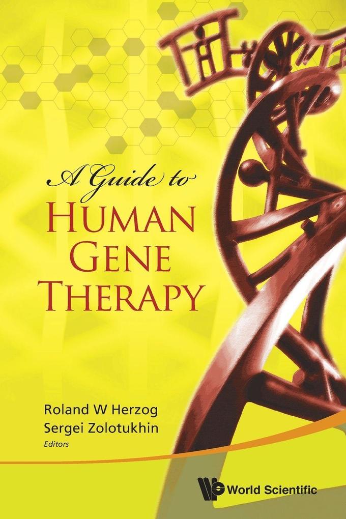 GUIDE TO HUMAN GENE THERAPY A