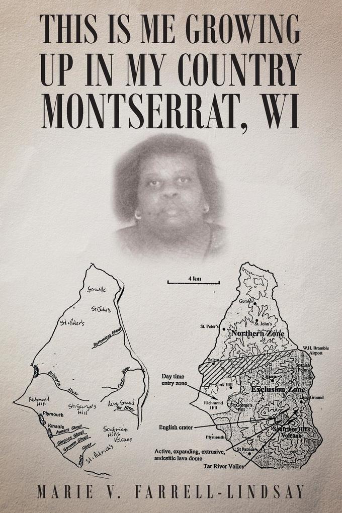 This Is Me Growing up in My Country Montserrat WI