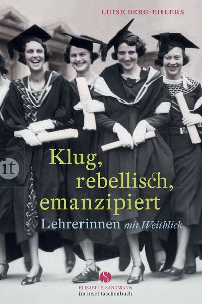 Klug rebellisch emanzipiert