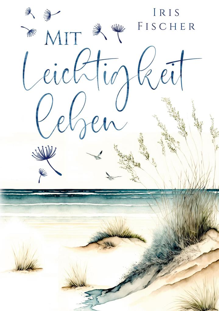 Mit Leichtigkeit leben
