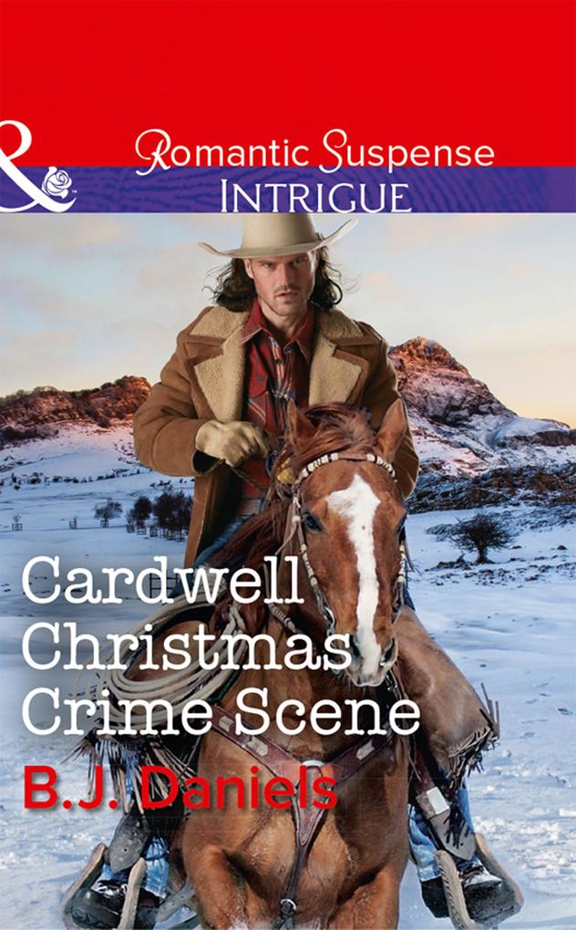 Cardwell Christmas Crime Scene (Mills & Boon Intrigue) (Cardwell Cousins Book 6)