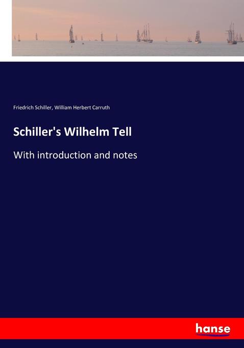 Schiller‘s Wilhelm Tell