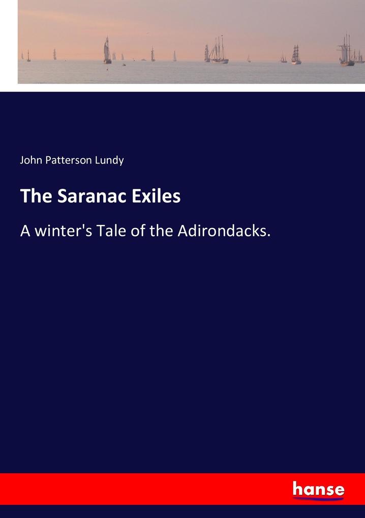 The Saranac Exiles