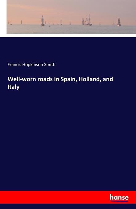 Image of Well-worn roads in Spain Holland and Italy