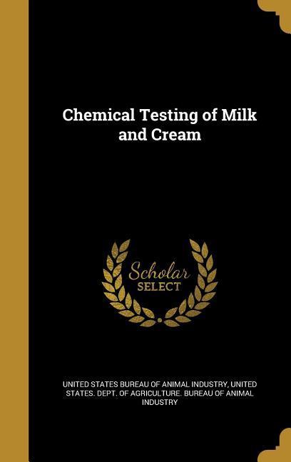 Chemical Testing of Milk and Cream