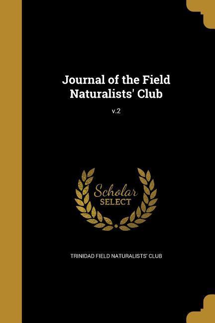 Journal of the Field Naturalists‘ Club; v.2