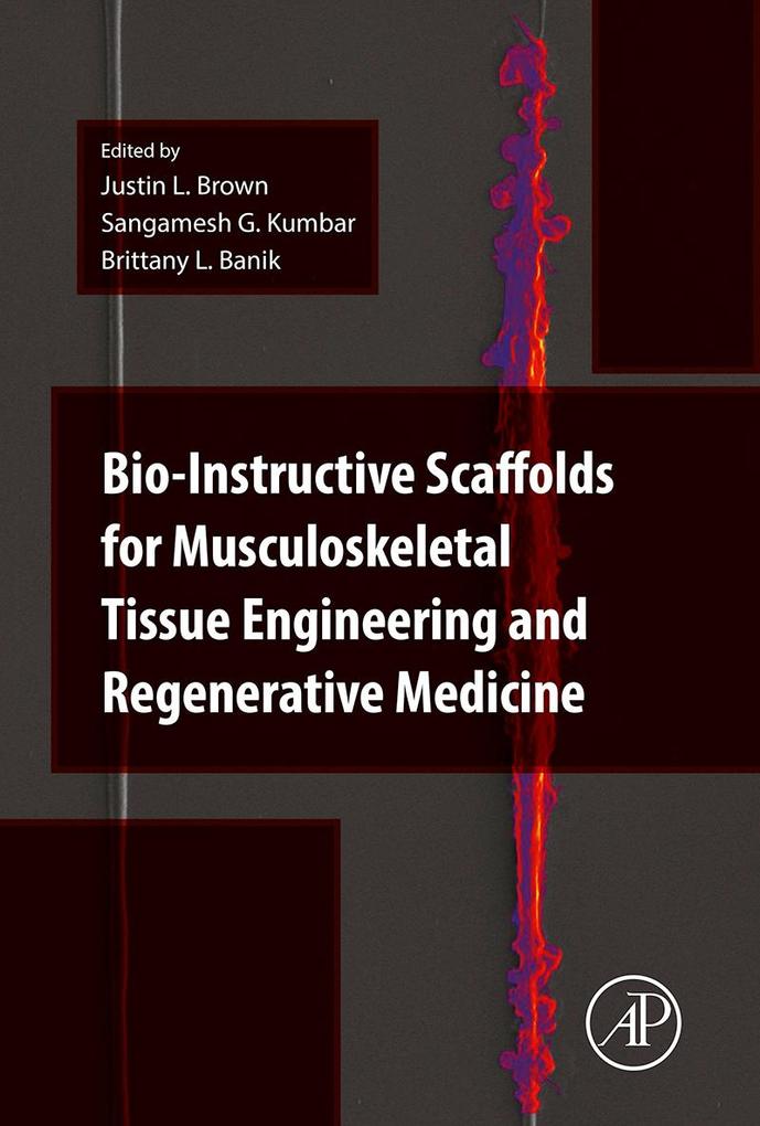 Bio-Instructive Scaffolds for Musculoskeletal Tissue Engineering and Regenerative Medicine