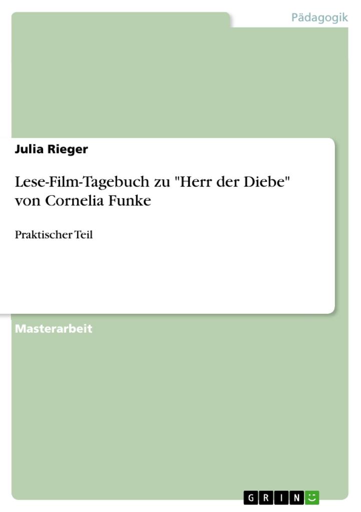 Lese-Film-Tagebuch zu Herr der Diebe von Cornelia Funke
