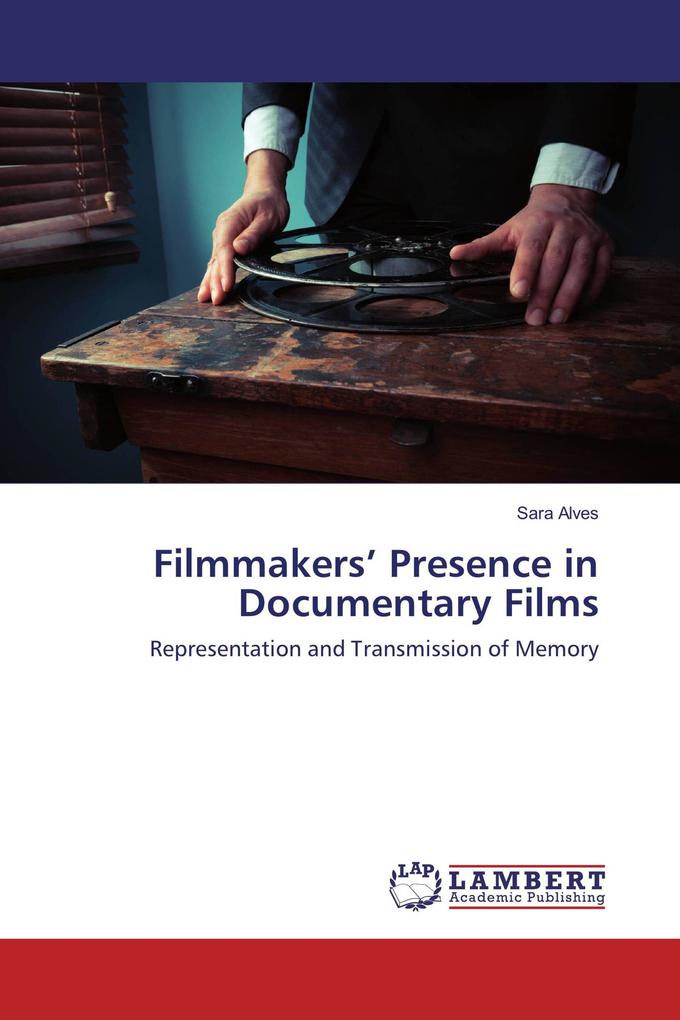 Filmmakers' Presence in Documentary Films