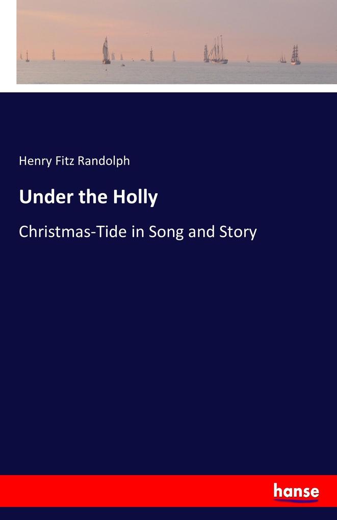 Under the Holly
