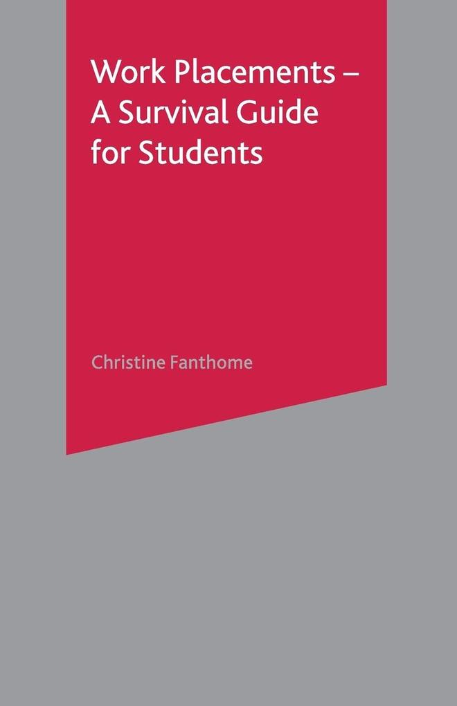 Work Placements - A Survival Guide for Students
