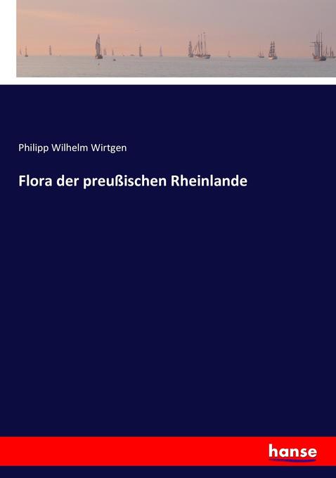 Flora der preußischen Rheinlande
