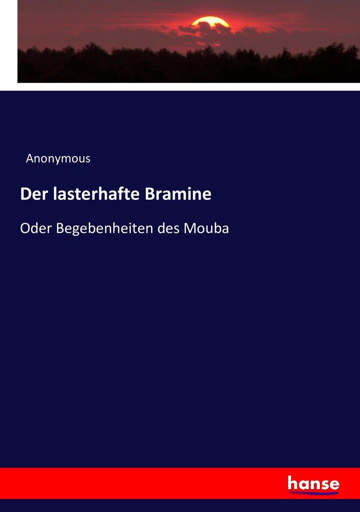 Der lasterhafte Bramine