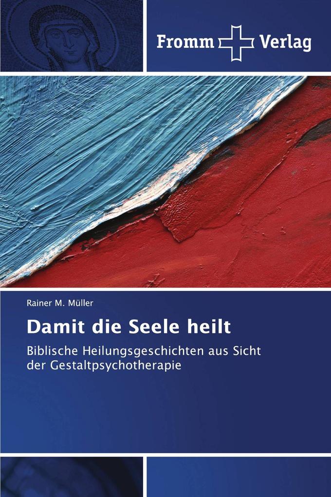 Damit die Seele heilt