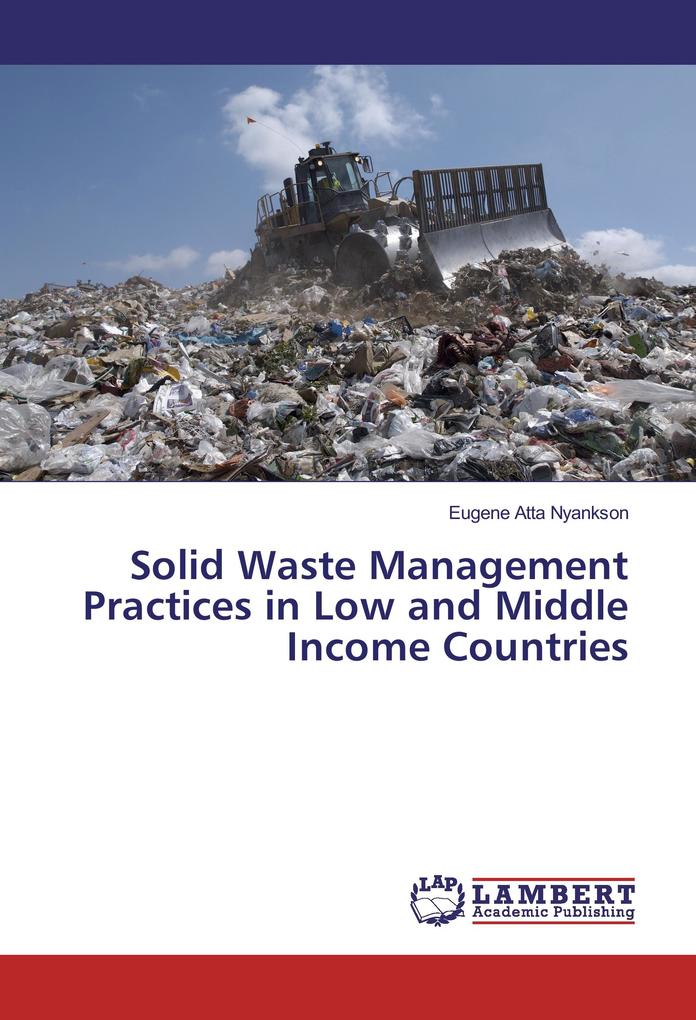 Solid Waste Management Practices in Low and Middle Income Countries