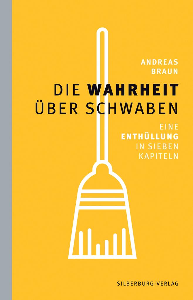 Die Wahrheit über Schwaben als eBook Die Wahrheit über Schwaben als eBook