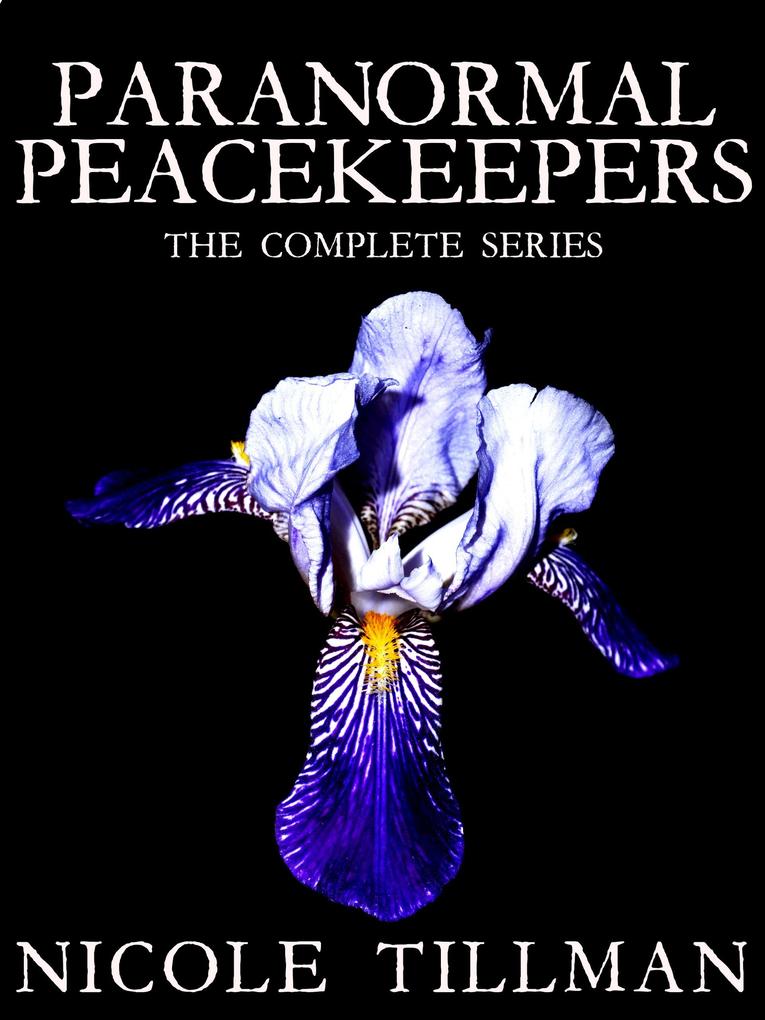 THE PARANORMAL PEACEKEEPERS: Complete Box Set