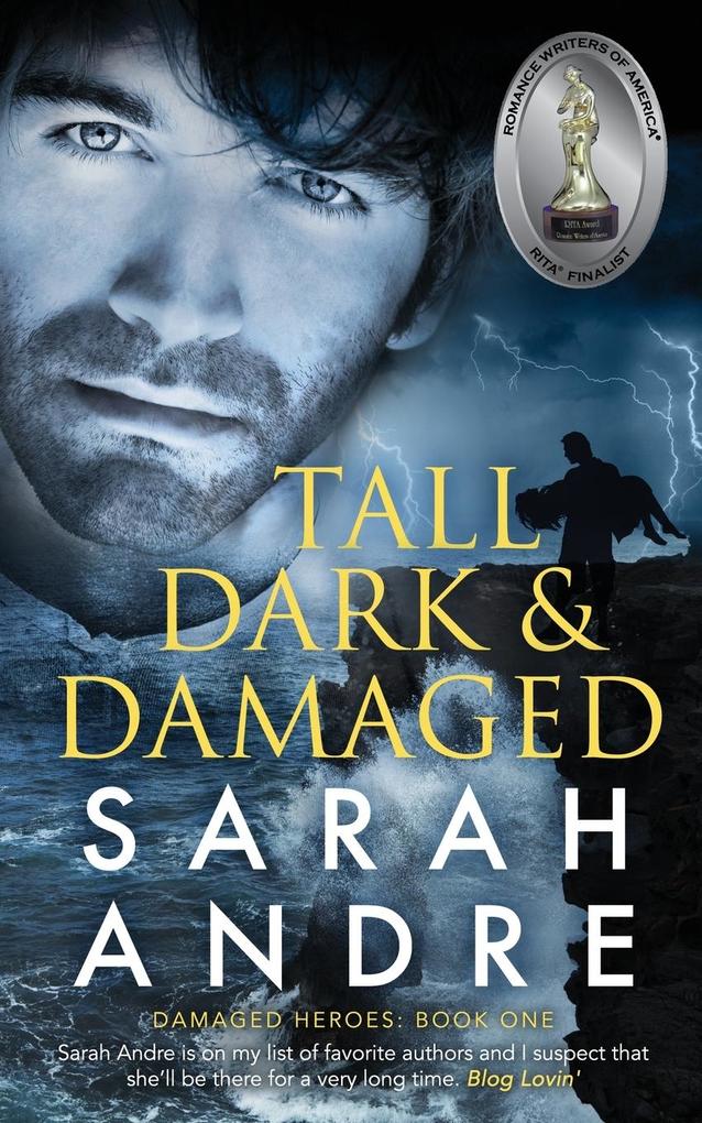 Tall Dark and Damaged
