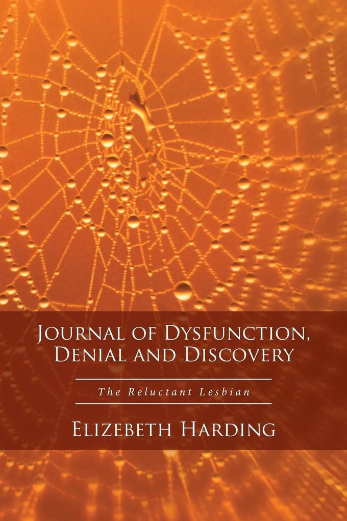 Journal of Dysfunction Denial and Discovery
