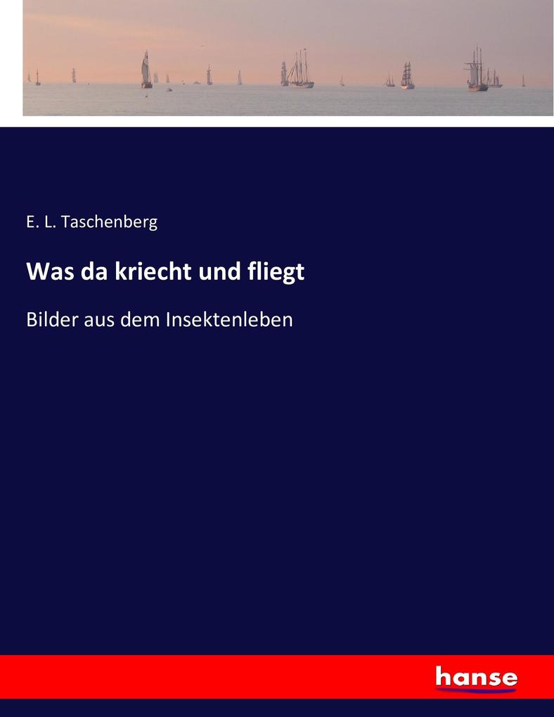 Was da kriecht und fliegt