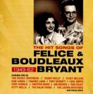 Hit Songs Of Felice & Boudleaux Bryant 1949-62