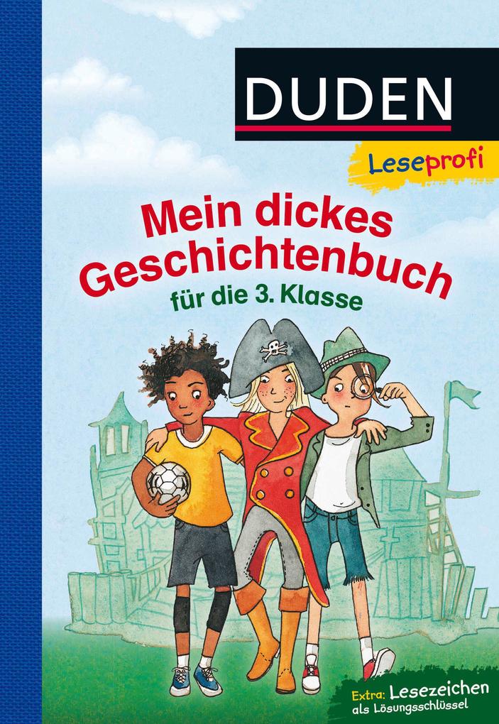 Image of Leseprofi - Mein dickes Geschichtenbuch für die 3. Klasse