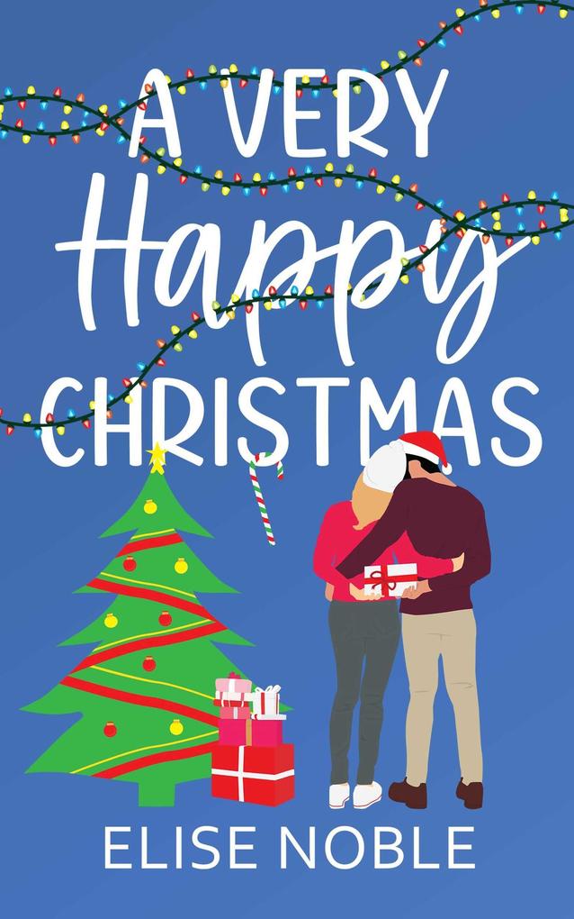 A Very Happy Christmas (Happy Ever After #1)