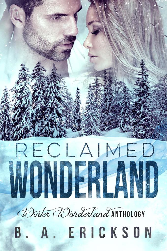Reclaimed Wonderland (The Reclaimed Series)