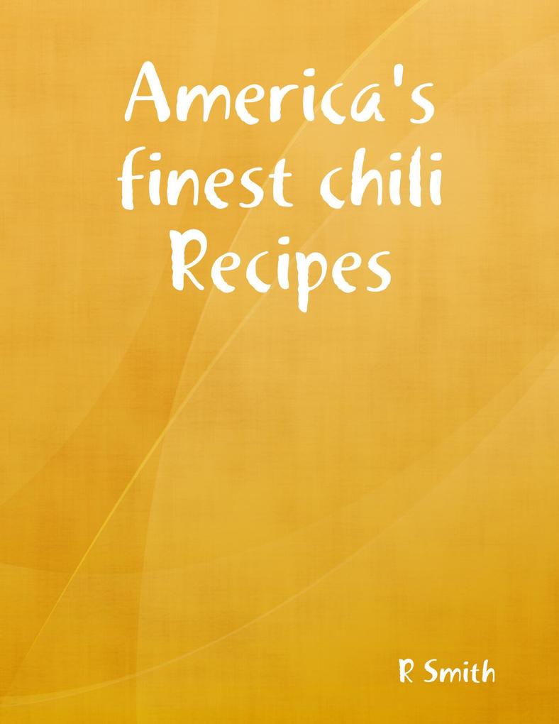 America‘s Finest Chili Recipes