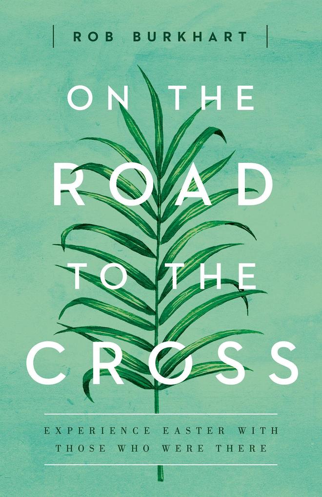 On The Road to the Cross