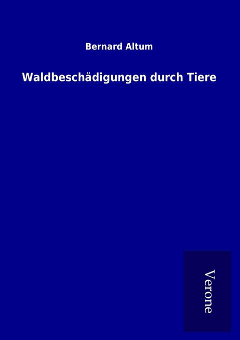 Waldbeschädigungen durch Tiere