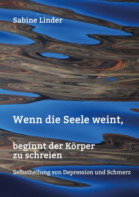 Image of Wenn die Seele weint beginnt der Körper zu schreien