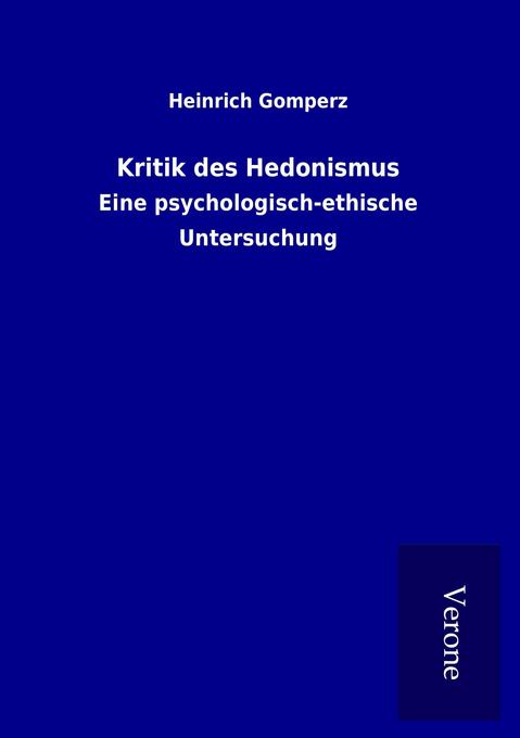 Kritik des Hedonismus