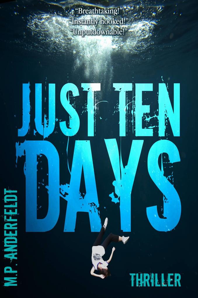 Just 10 Days