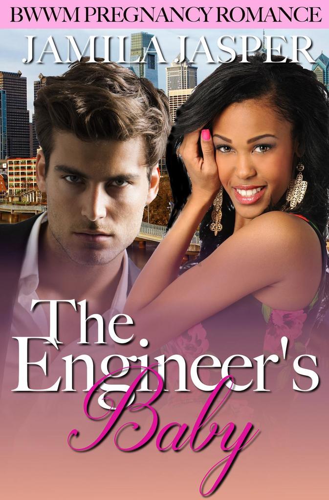 The Engineer's Baby (BWWM Pregnancy Romance)