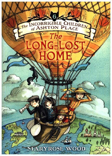 The Incorrigible Children of Ashton Place 06: The Long-Lost Home