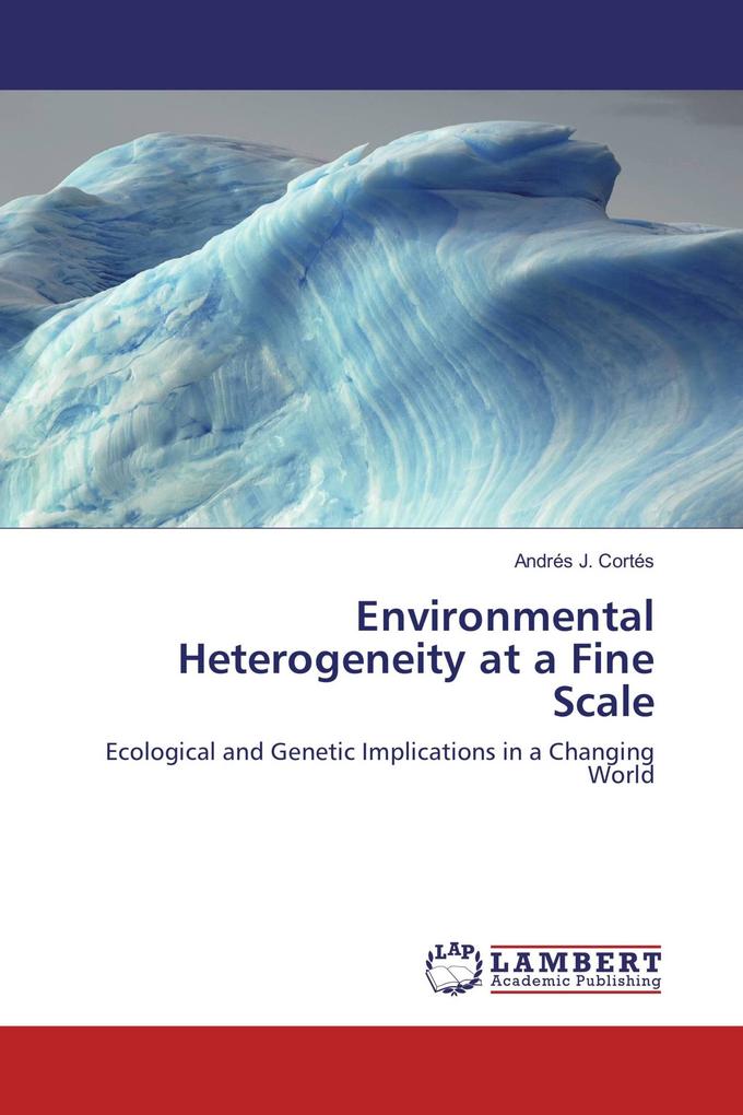 Environmental Heterogeneity at a Fine Scale