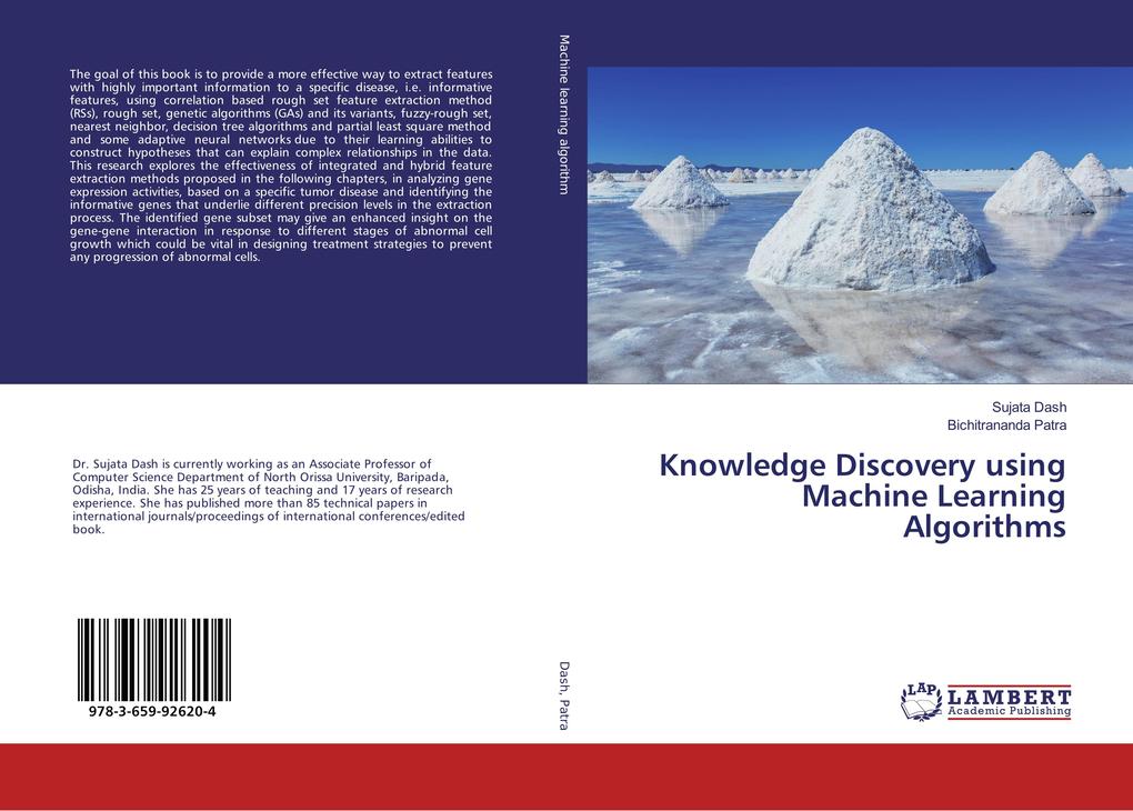 Knowledge Discovery using Machine Learning Algorithms