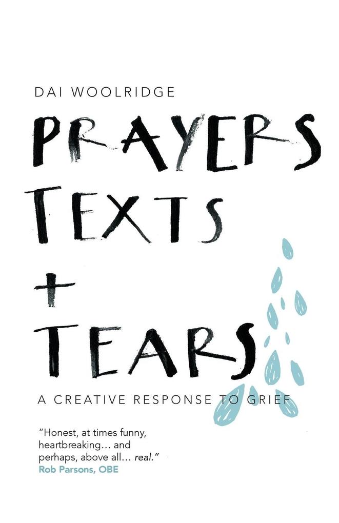 Prayers Texts and Tears