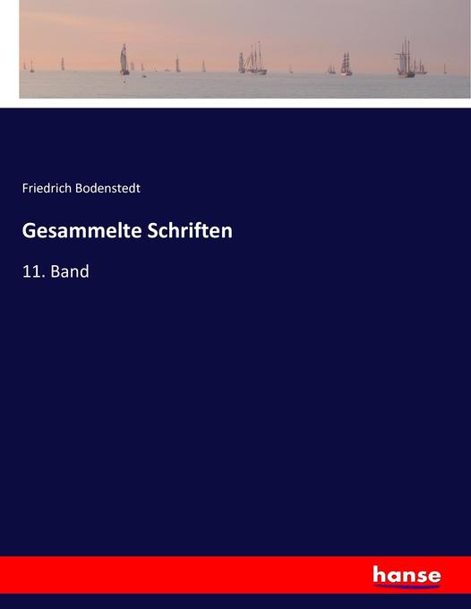 Gesammelte Schriften - Friedrich Bodenstedt