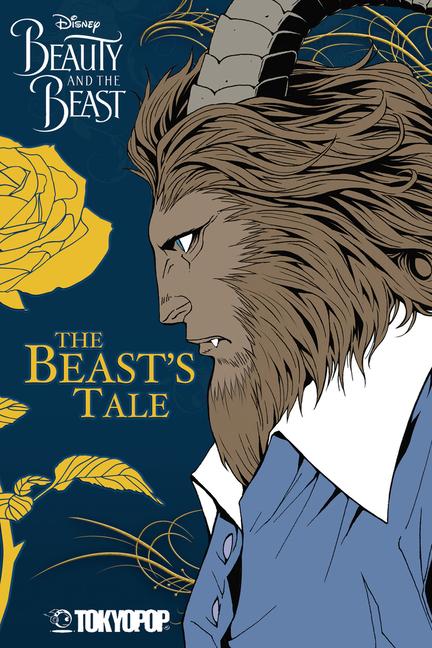 Disney Manga: Beauty and the Beast - The Beast‘s Tale
